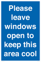 please-leave-windows-open-to-keep-this-area-cool-blue-background-white-text~